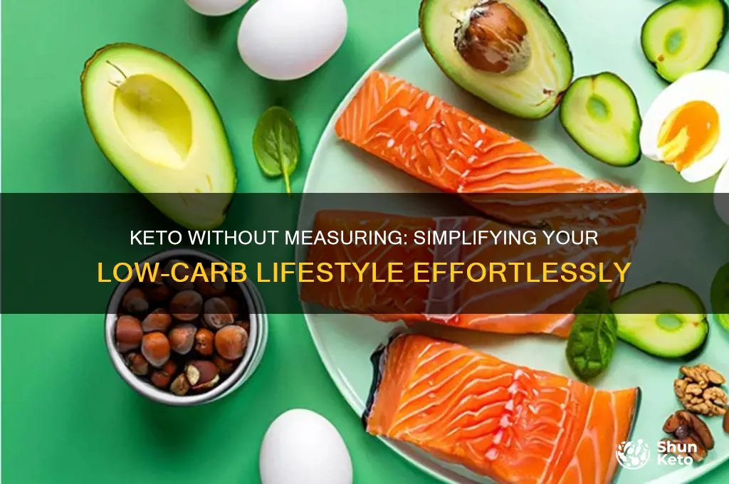 can u do keto without measuring