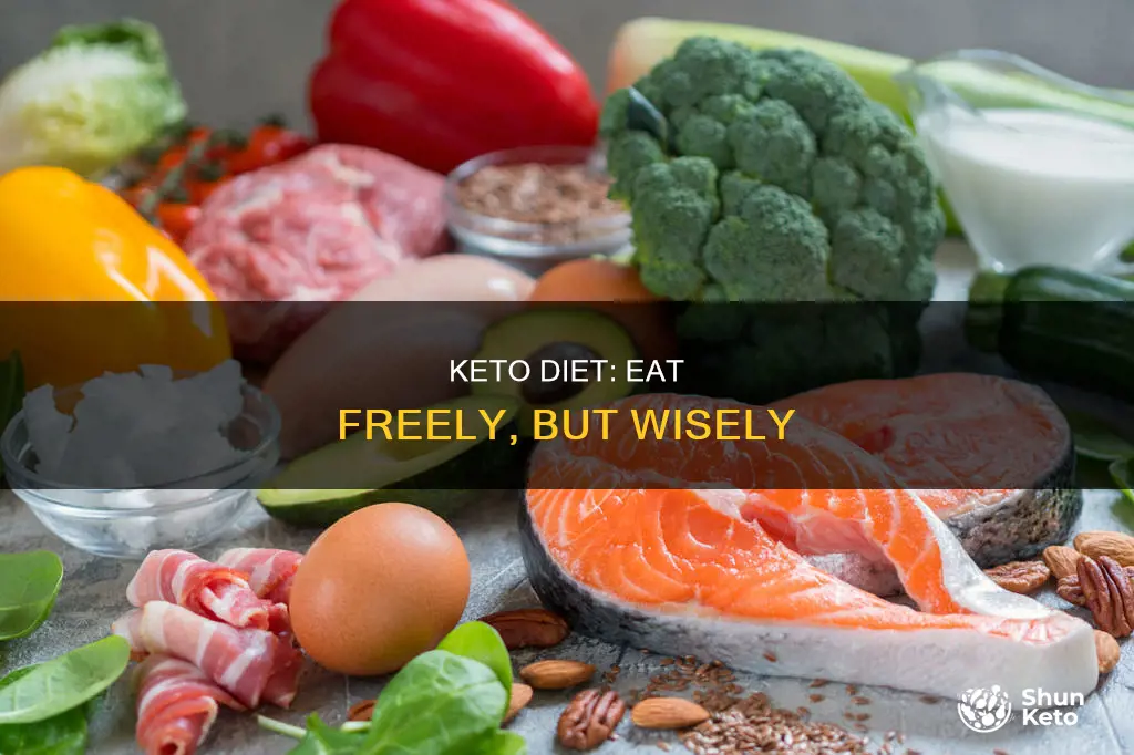 can u eat as much as u want on keto