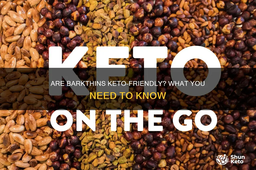 can u eat barkthins on keto diet