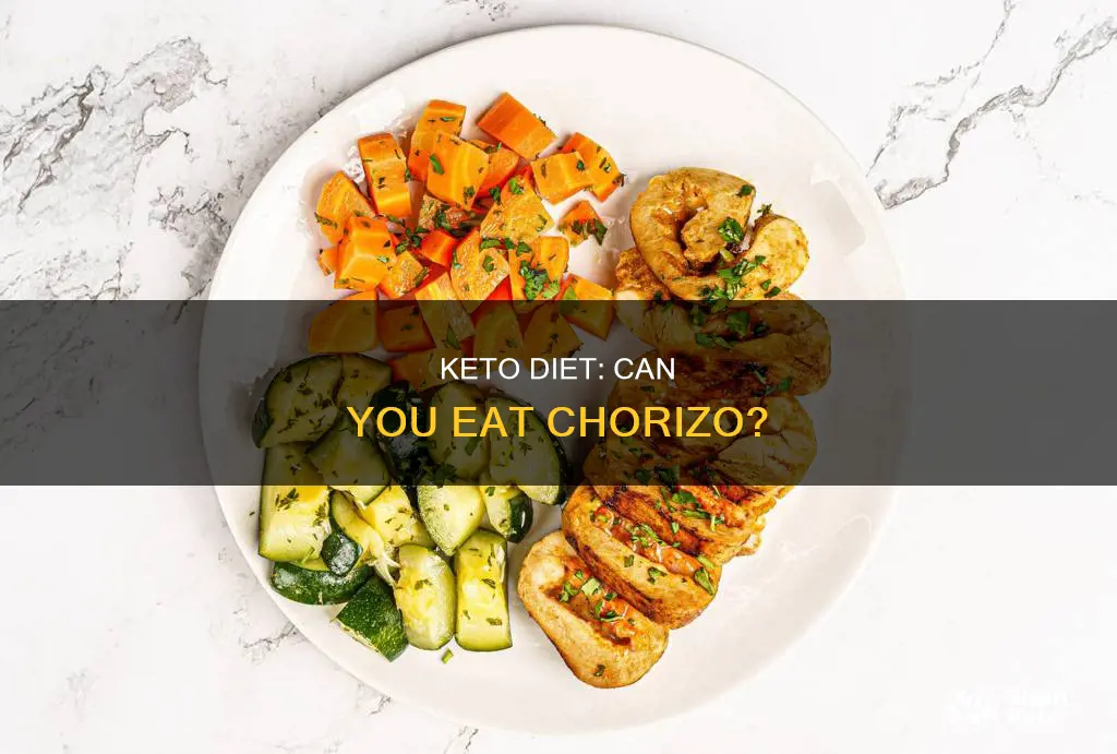 can u eat chorizo on keto