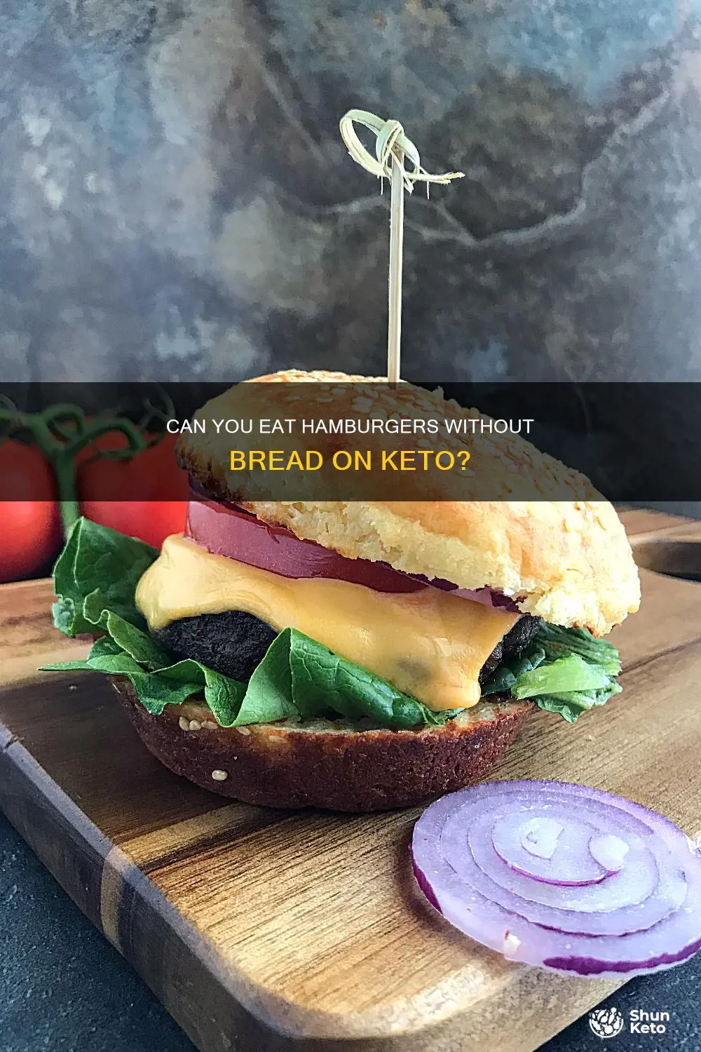 can u eat hamburger no bread on keto