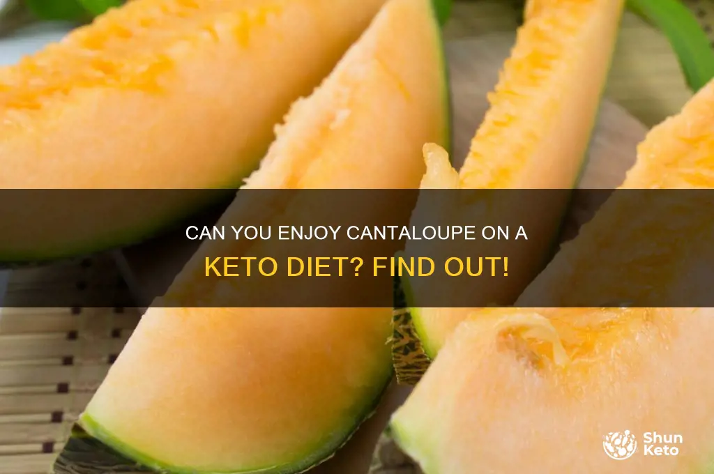 can u have cantaloupe on keto