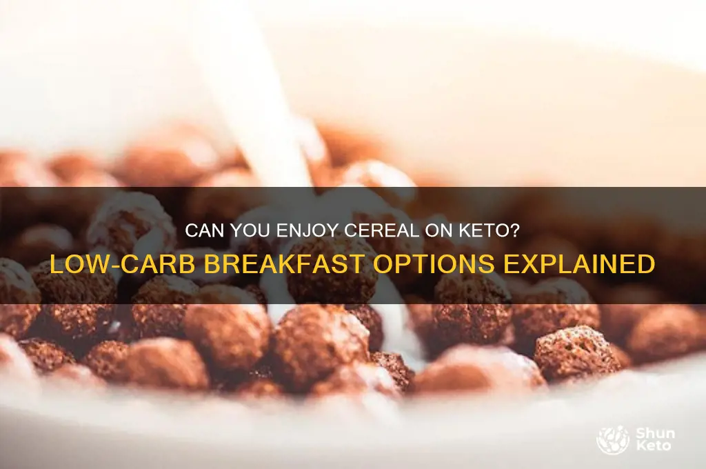 can u have cereal on keto
