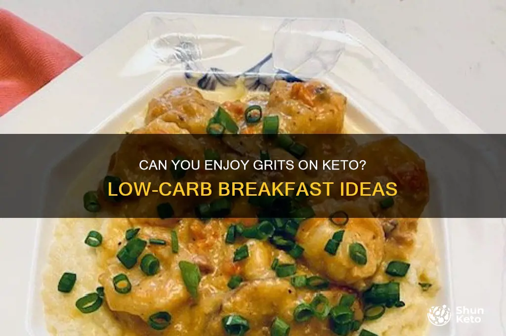 can u have grits on keto