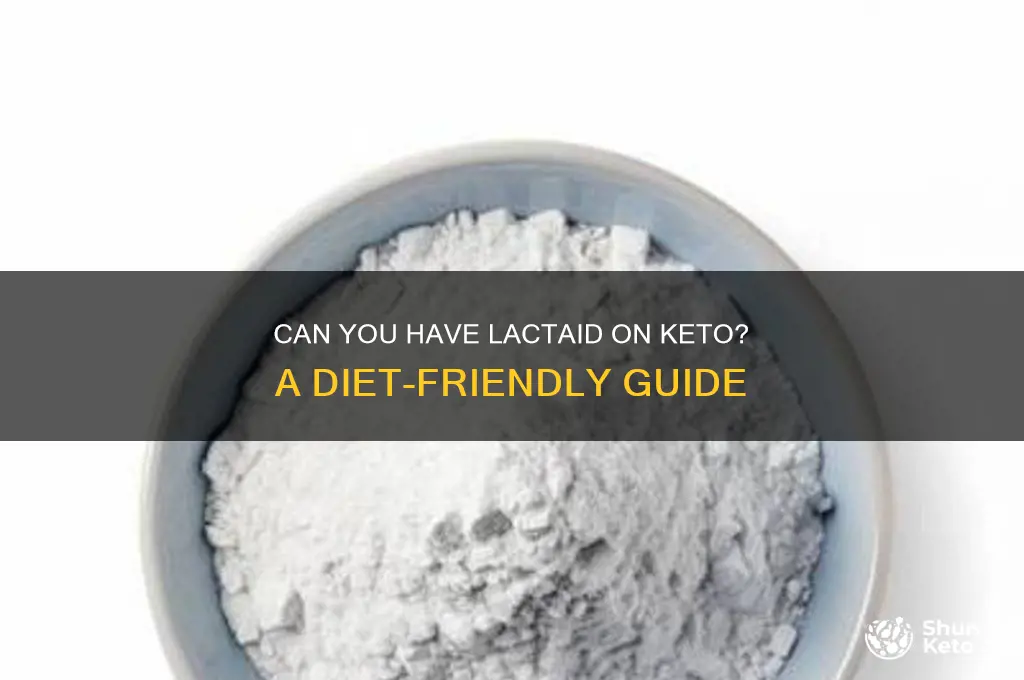 can u have lactaid on keto