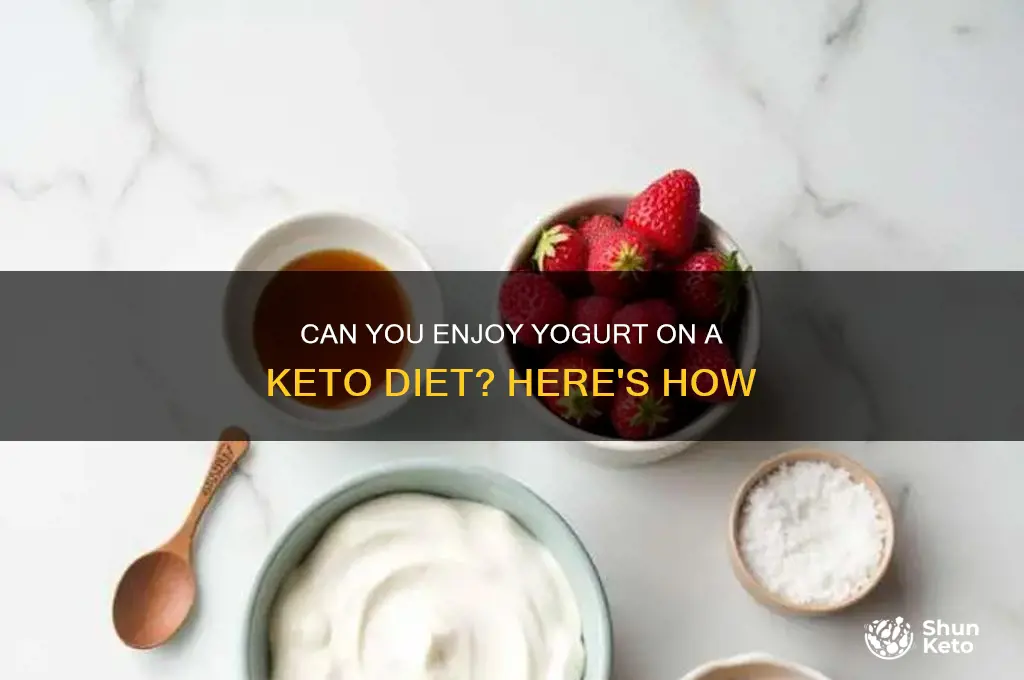 can u have yogurt on keto diet