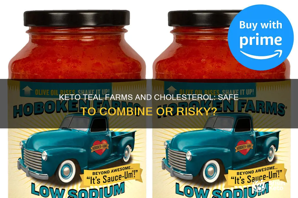 can u take keto teal farms while on cholesterol