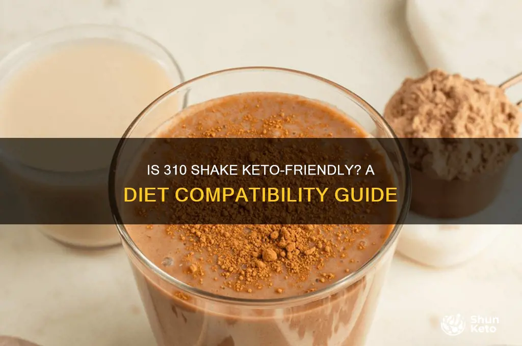 can u use 310 shake with keto diet