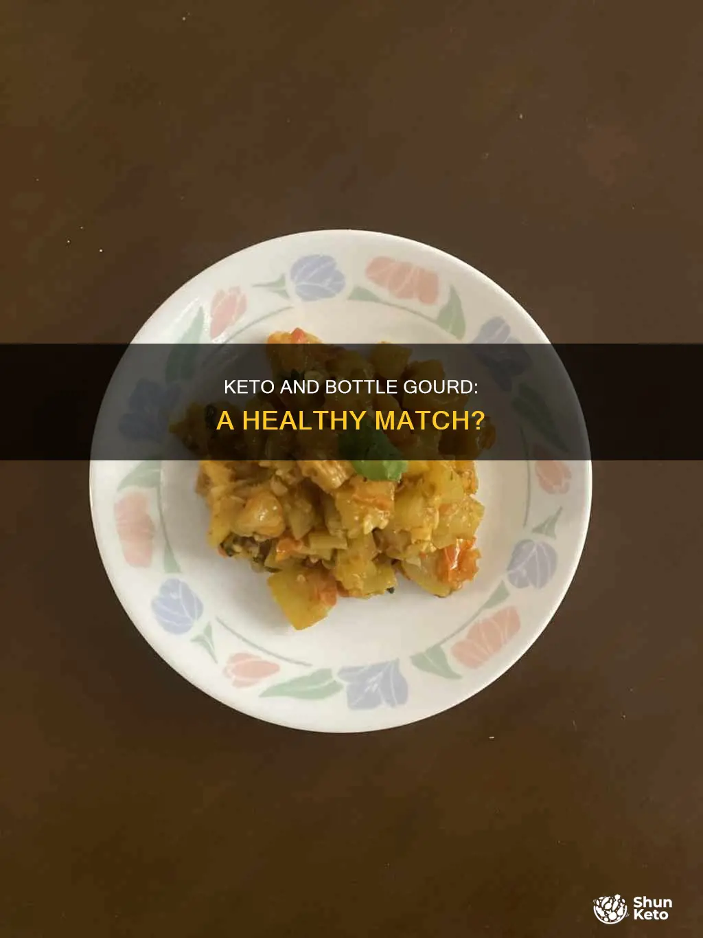 can we eat bottle gourd in keto
