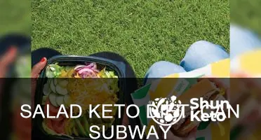 can we eat subway salad in keto diet
