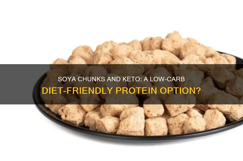 can we include soya chunks in keto diet