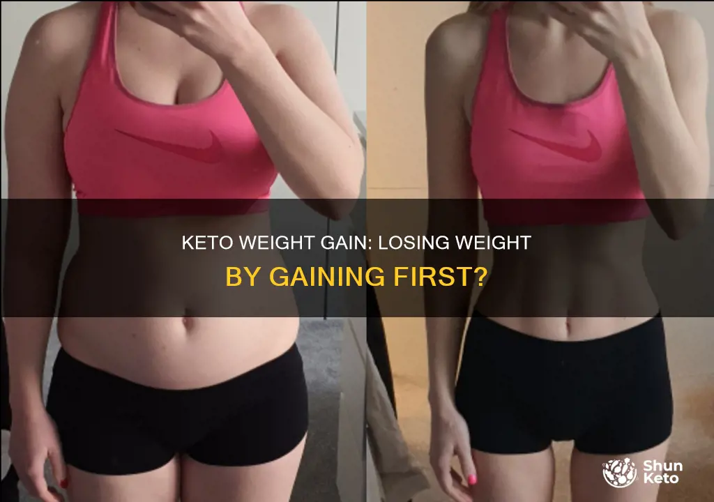 can yiu gain weight before loing weight on keto