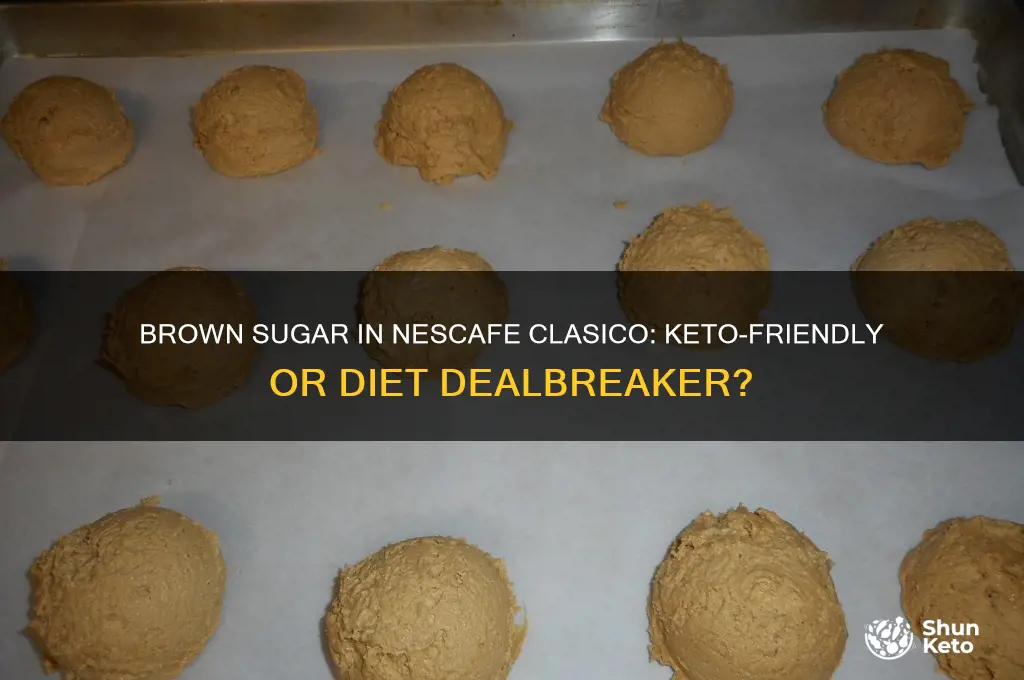 can you add brown sugar in nescafe clasico keto diet