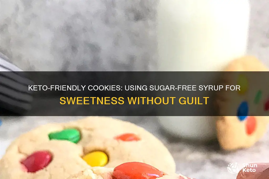 can you add sugar free syrup to cookies on keto
