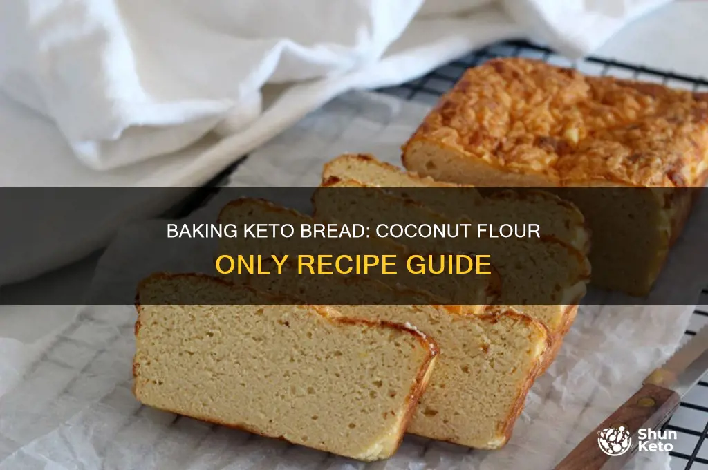 can you bake your keto bread with just coconutflour