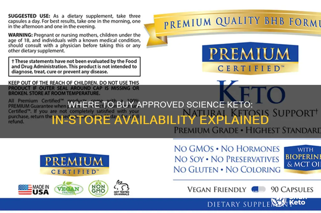 can you buy approved science keto in stores