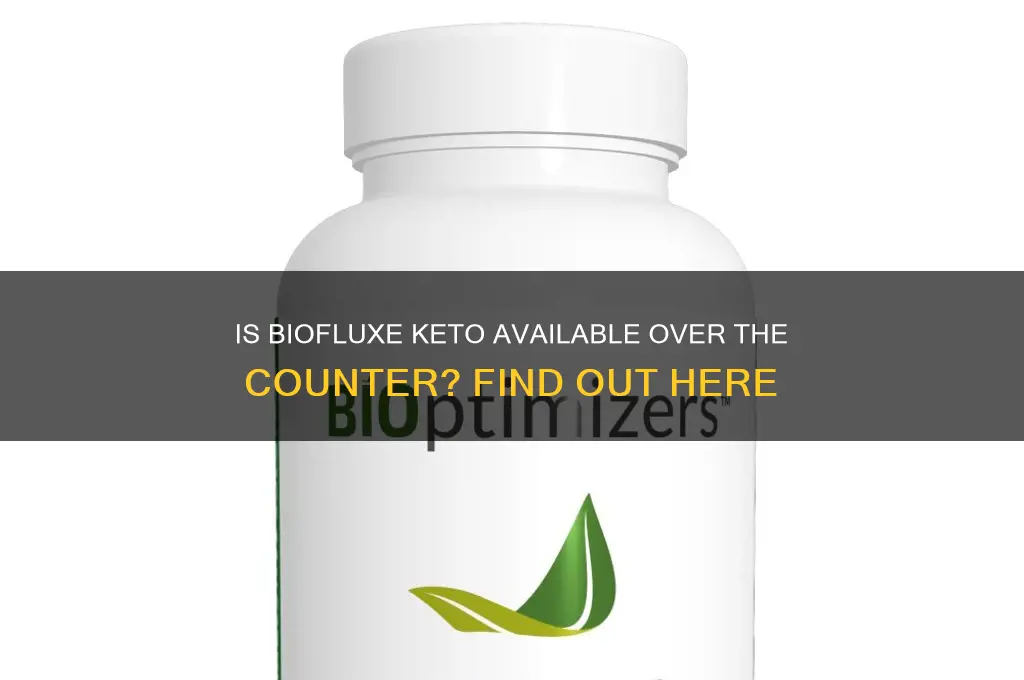 can you buy biofluxe keto over the counter