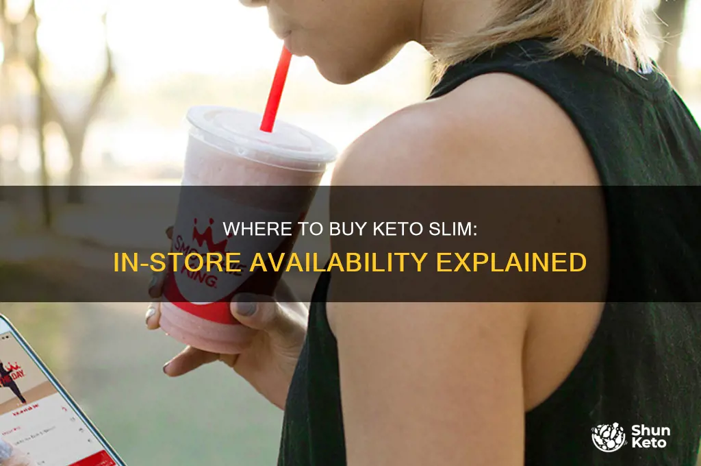 can you buy keto slim in stores