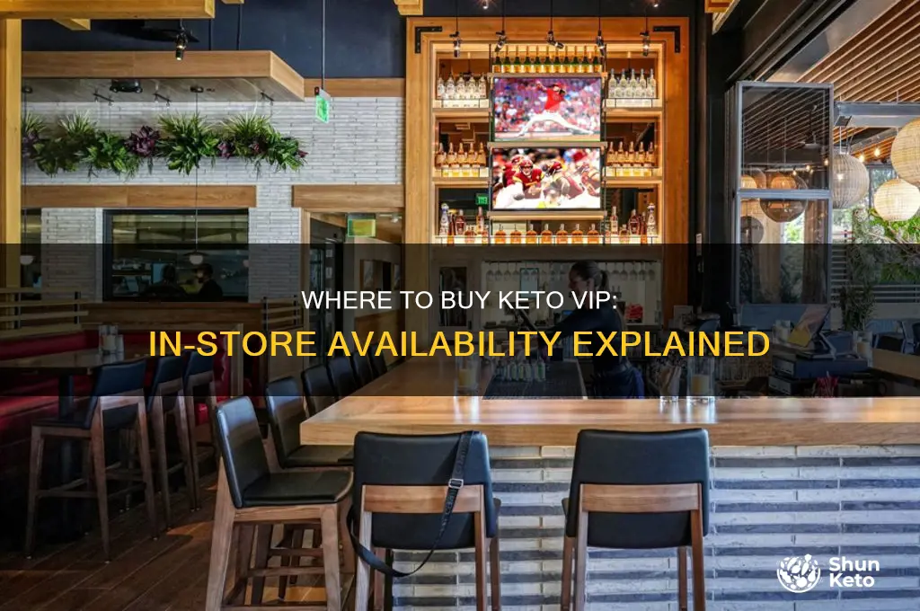 can you buy keto vip in stores
