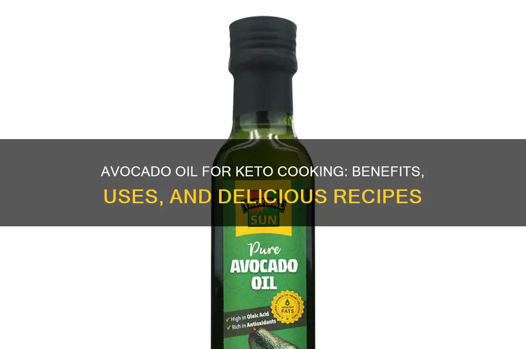 can you cook with avocado oil keto