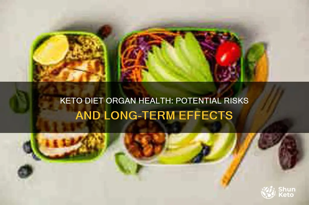 can you damage any organ on a keto diet