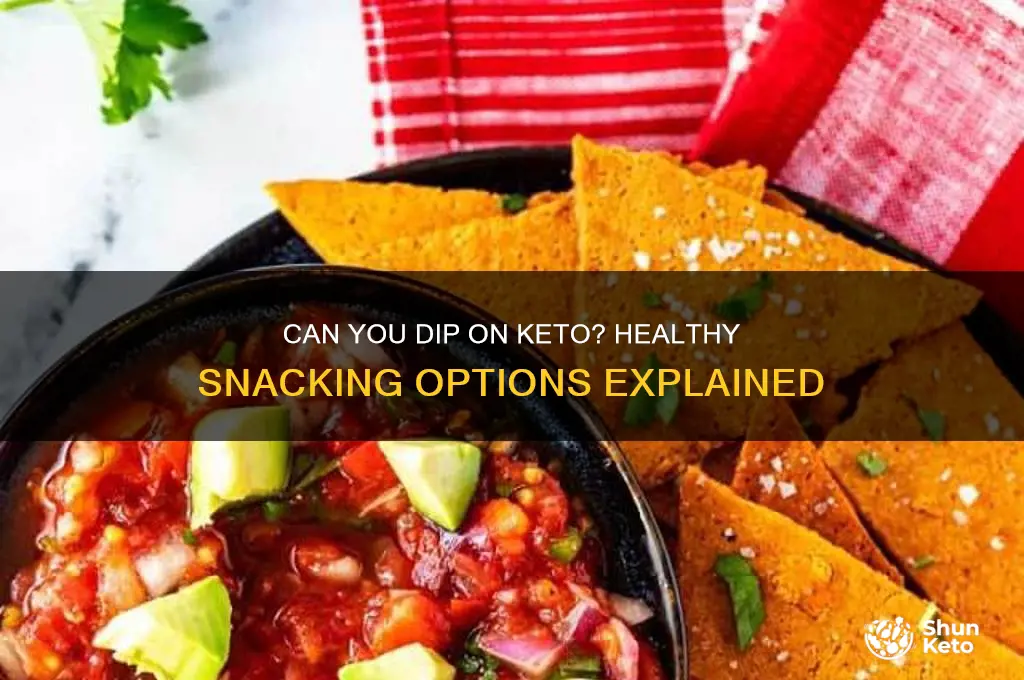 can you dip on keto