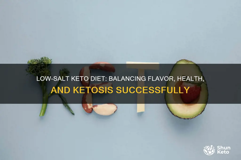 can you do a low salt keto diet