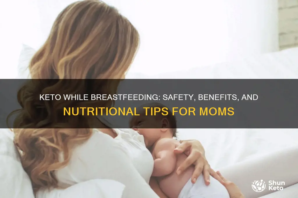 can you do keto breastfeeding