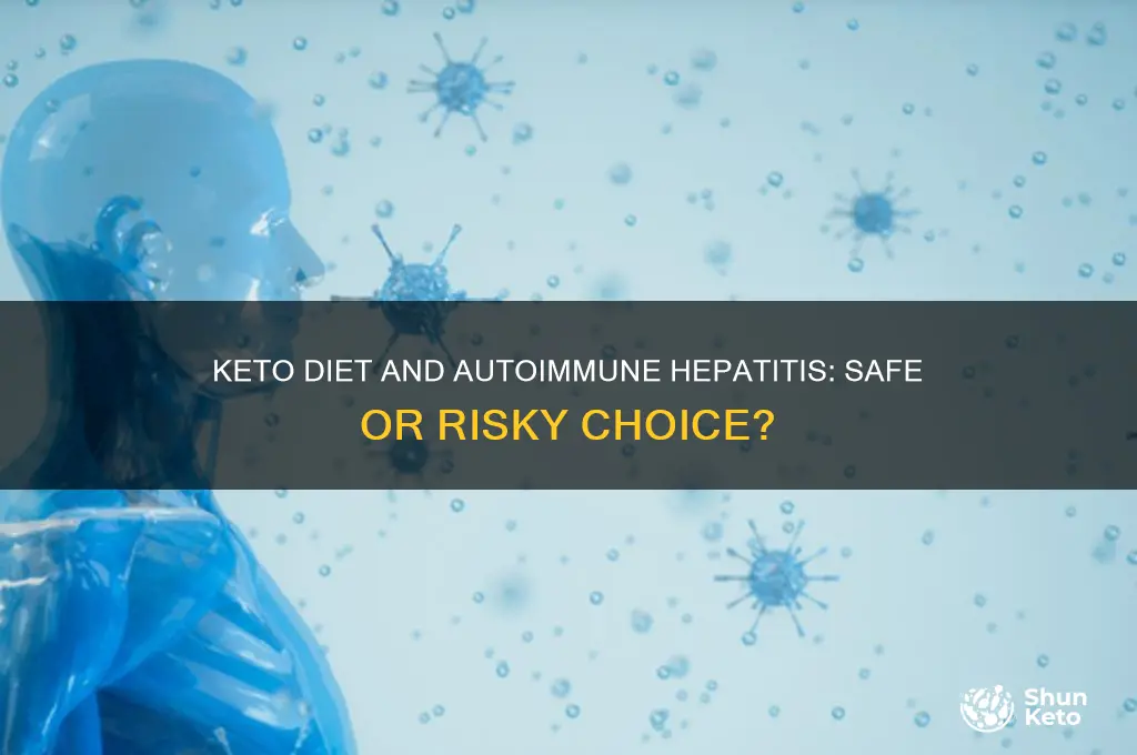 can you do keto diet if you have autoimmune hepatitis