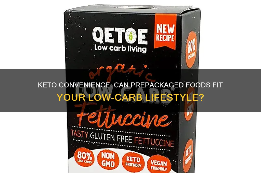 can you do keto diet with prepackaged foods