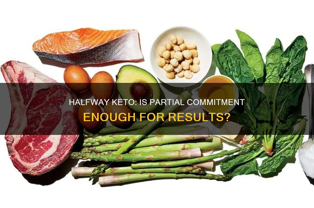 can you do keto halfway