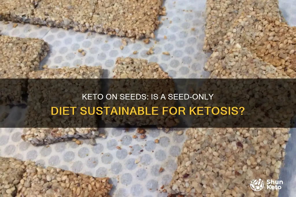 can you do keto on just seeds