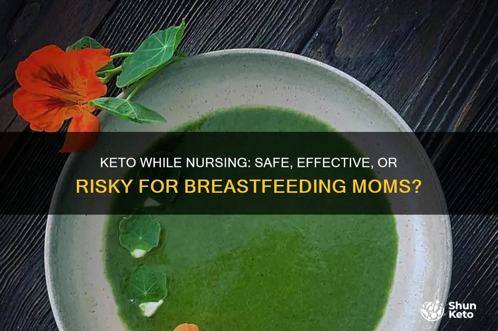 can you do keto while nursing