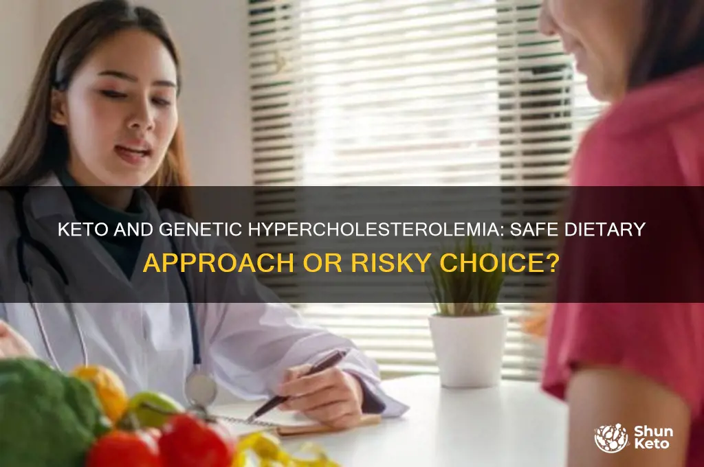 can you do keto with genitic hypercholesterolemia