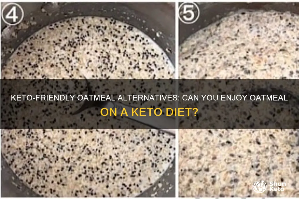 can you do oatmeal on keto