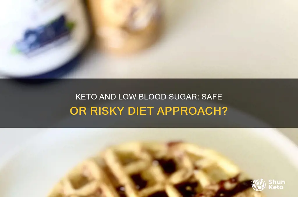 can you do the keto diet with low blood sugar