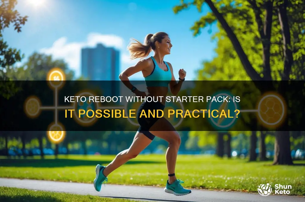 can you do the keto reboot without the starter pack