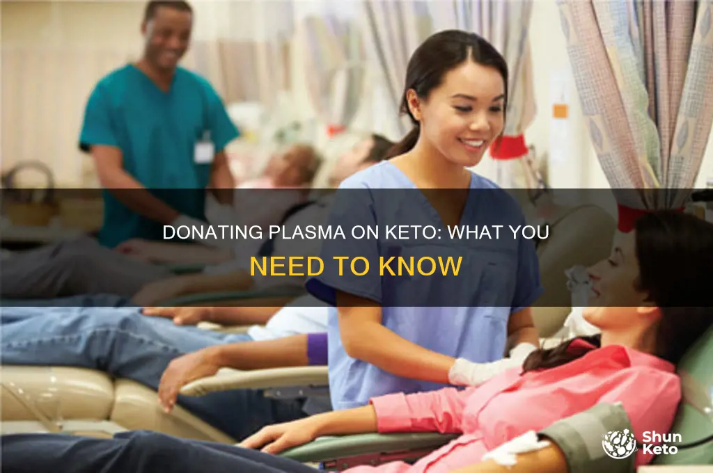 can you donate plasma keto