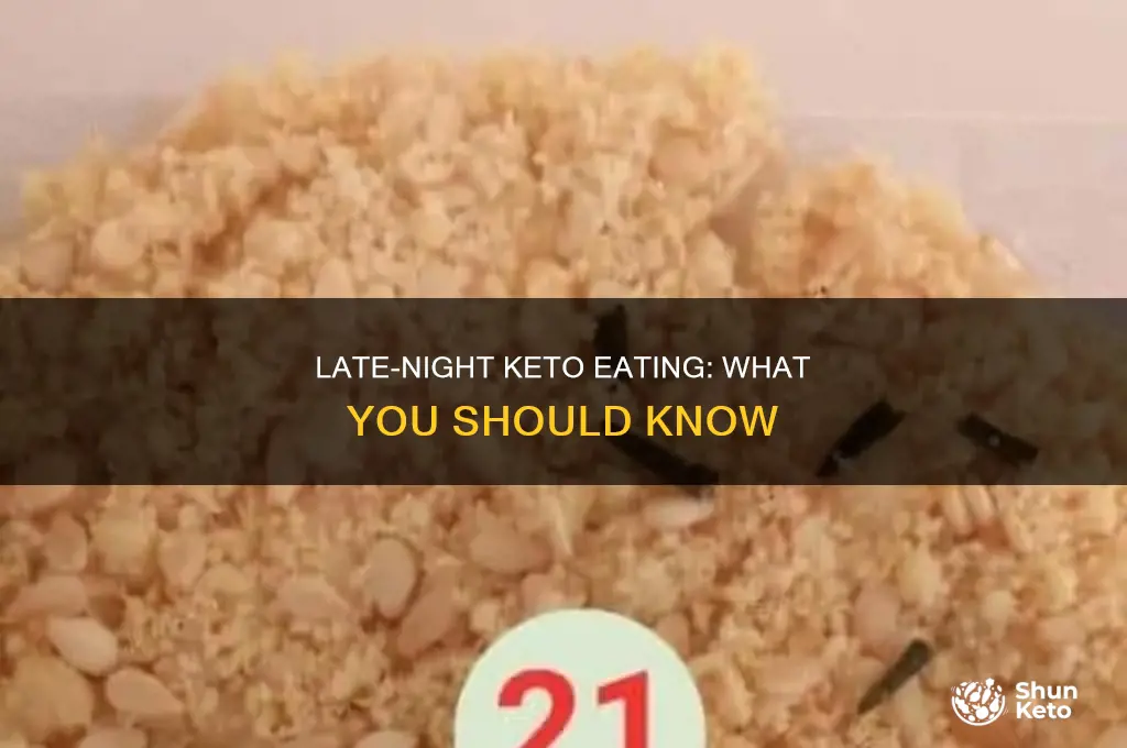 can you eat after 8pm on keto