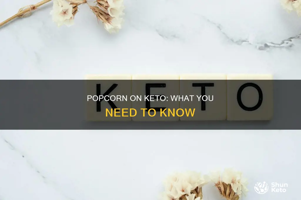 can you eat air popped popcorn on keto