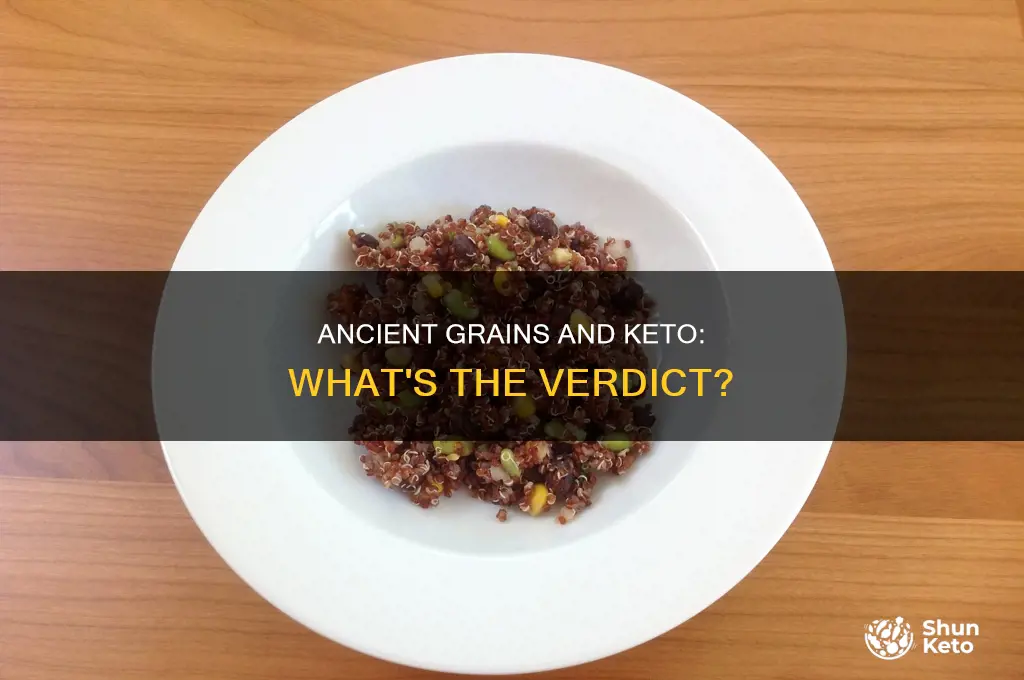 can you eat ancient grains on keto