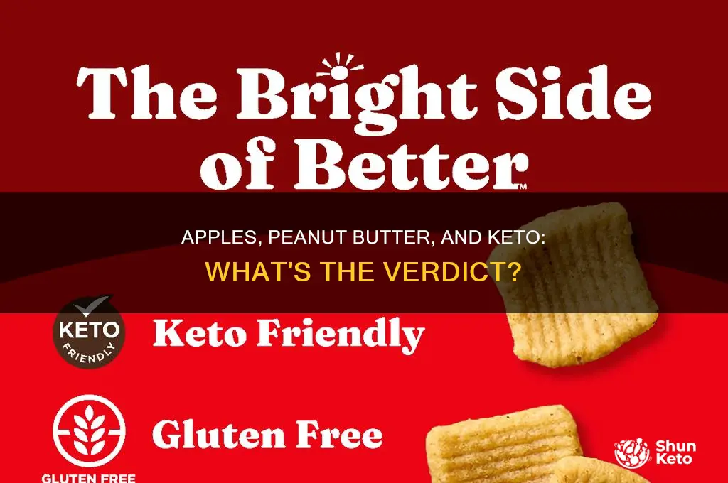 can you eat apples and peanut butter on keto diet