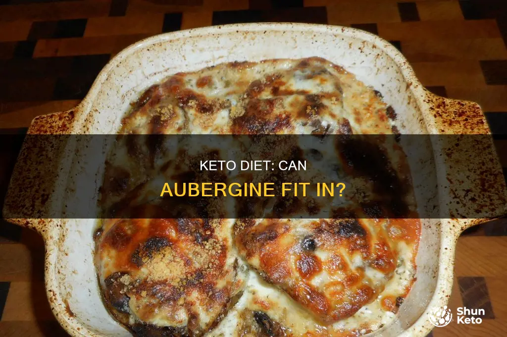 can you eat aubergine on keto