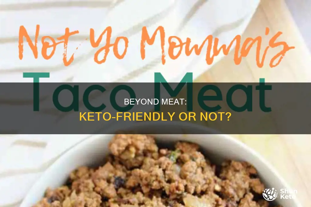 can you eat beyond meat on keto