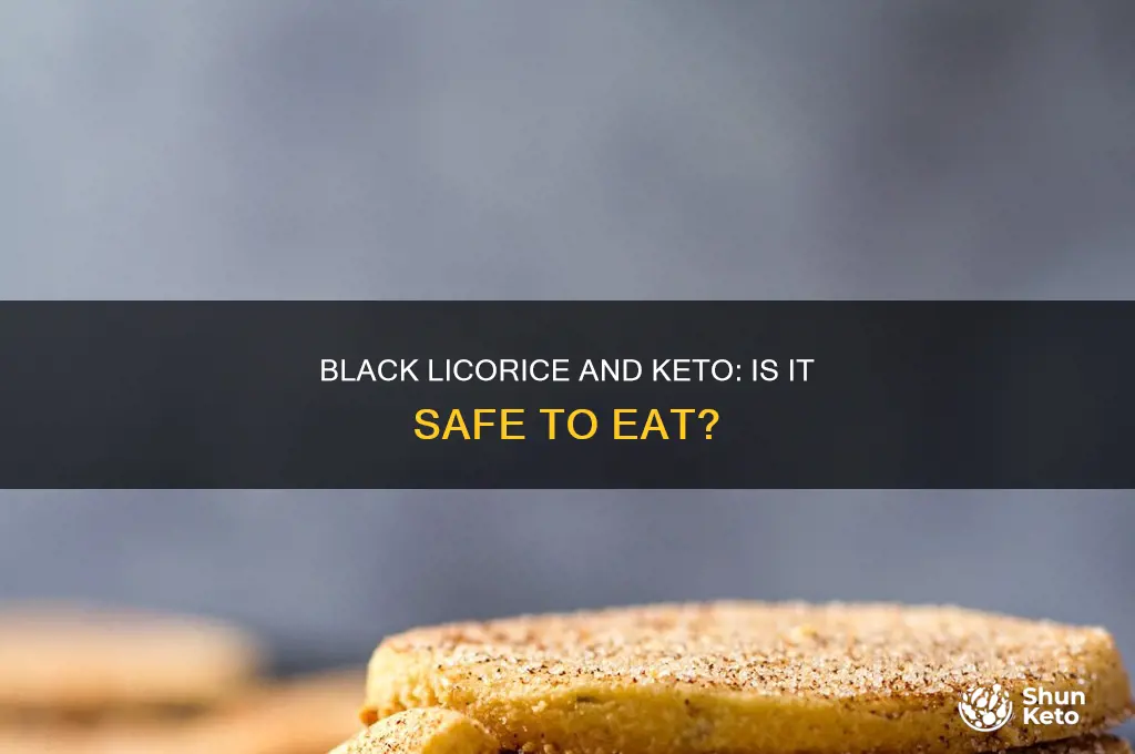 can you eat black licorice on keto diet