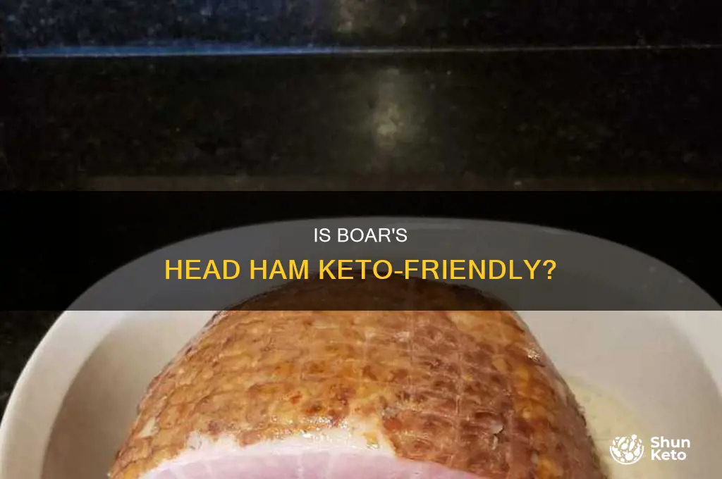 can you eat boars head ham on keto diet