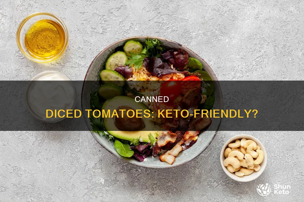 can you eat canned diced tomatoes on keto