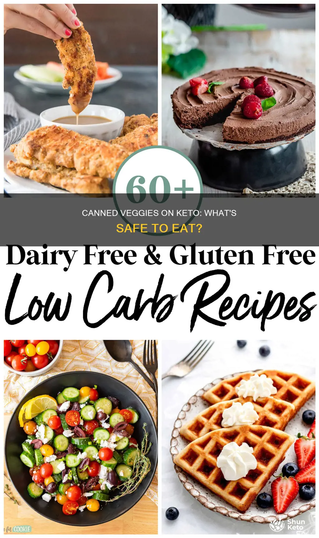 can you eat canned vegetables on keto