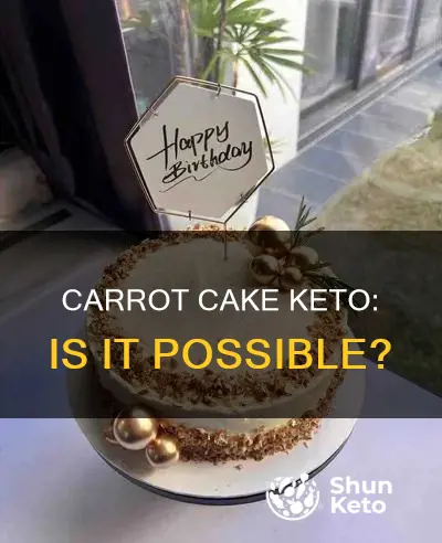 can you eat carrot cake on keto diet