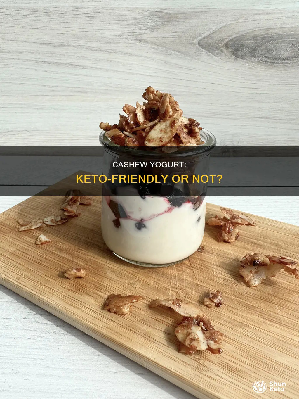 can you eat cashew yogurt on keto